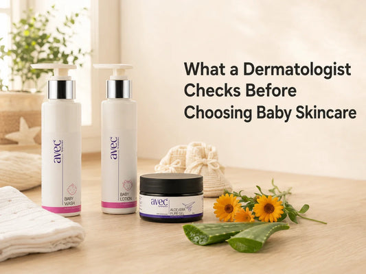 What a Dermatologist Checks Before Choosing Baby Skincare