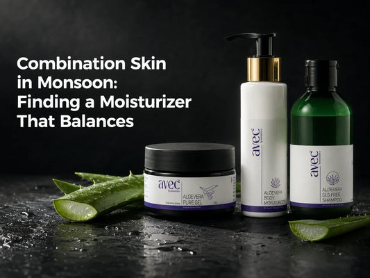 Combination Skin in Monsoon: Finding a Moisturizer That Balances