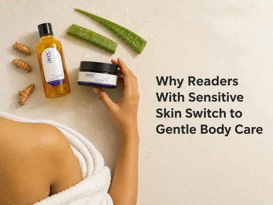 Why Readers With Sensitive Skin Switch to Gentle Body Care