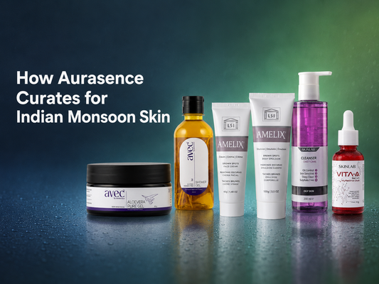 How Aurasence Curates for Indian Monsoon Skin